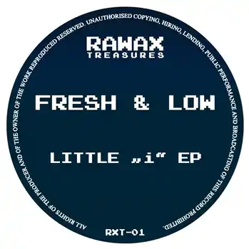 Next Day Delivery Fresh & Low - Litte i EP – A1. Fresh & Low - New LifeA2. Fresh & Low - Seven Miles UpB1. Fresh & Low - No Goin… (Rawax / RXT-01) [Pre-Order] | Redeye Records