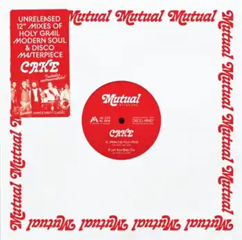Cake - Make Up Your Mind / Let Your Body Go (Full Versions) – Make Up Your Mind / Make Up Your Mind (Instrumental) / Let Your Body Go / Let Your Body… (Mutual Intentions / MI-025) | Redeye Records Holiday Sale