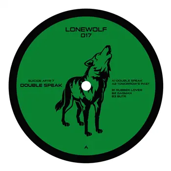 Suicide Aftr 7 - Double Speak – A1 - Double SpeakA2 - Tomorrow's PastB1 - Rubber LoverB2 - GagmanB3 - Butr : Lo… (Lonewolf / LONEWOLF 017) [Pre-Order] | Redeye Records Fan Favorite