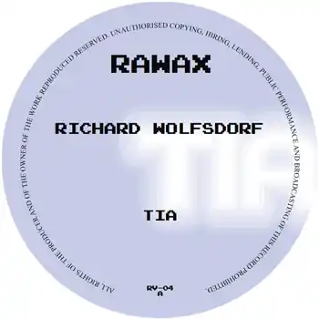 Discount Richard Wolfsdorf (Ricardo Villalobos) - Tia – A. Echt Rot 7:43B1. Tia 10:06B2. Feuerwasser 5:47 : RAWAX, RV-04 (Rawax / RV-04) | Redeye Records