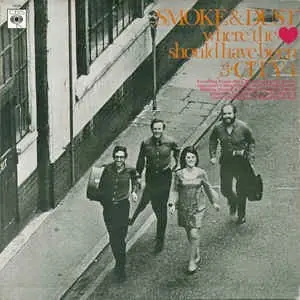 3 CITY 4, Smoke & Dust (Where The Heart Should Have Been) (CBS; SBPG 6 No Minimum Order