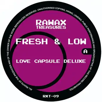 Direct From Factory FRESH & LOW - LOVE CAPSULE DELUXE – A1. Love Capsule Deluxe (Original Mix)A2. Love Capsule Deluxe (Sax In Space Dub)B1.… (Rawax / RXT-09) [Pre-Order] | Redeye Records