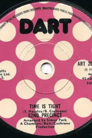 52ND PRECINCT, Time Is Tight / Feel It (Dart; ART 2036, UK 1973, Solid Same Day Shipping