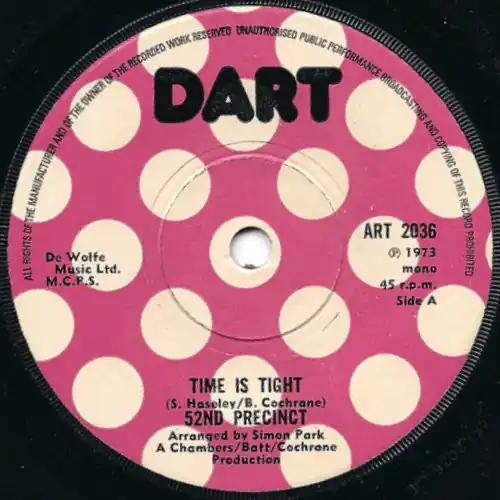 52ND PRECINCT, Time Is Tight / Feel It (Dart; ART 2036, UK 1973, Solid Same Day Shipping