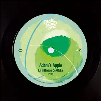 Adam's Apple - La Inflacion De Ofelia – 01: La Inflacion De Ofelia (Vocal)02: La Inflacion De Ofelia (Instrumental) (Matasuna Records / MSR045) | Redeye Records Today Only