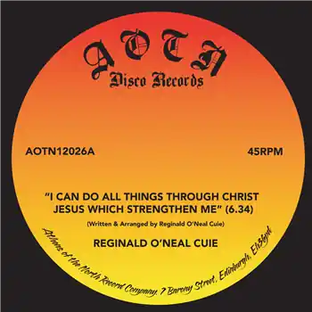 Reginald O'Neal Cuie - I Can Do All Things Through Christ Jesus Which Strengthen Me – 01: I Can Do All Things Through Christ Jesus Which Strengthen Me02: Let This Mind Be… (Athens Of The North / AOTN12026) [Pre-Order] | Redeye Records While Supplies Last