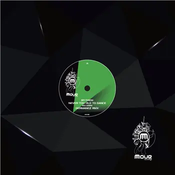 Weekend Sale BY:THEM - NEVER TO OLD TO DANCE – A1. Never Too Old To Dance (Hermanez Remix)B1. Never Too Old To Dance (Original)… (Move Recordings / MV06) | Redeye Records