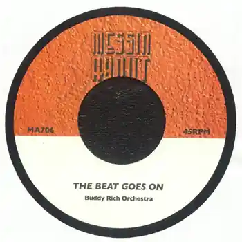 Messin' About - Vol 6– Beat Goes On - Buddy Rich / Sunshine Star - Open Sky Unit (Messin' About / MA706) | Redeye Records No Minimum Order