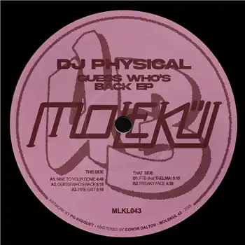 DJ Physical - Guess Who's Back EP – Nine To Your Dome / Guess Who's Back / Fire Exit / FTB Feat. Thelma/ Freaky Face : Mo… (Molekül / MLKL043) | Redeye Records Limited Edition