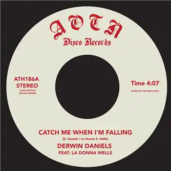 Certified Derwin Daniels - Catch Me When I'm Falling – 01: Catch Me When I'm Falling (Feat. La Donna Wells)02: In My Mind : Athens Of The No… (Athens Of The North / ATH186) [Pre-Order] | Redeye Records