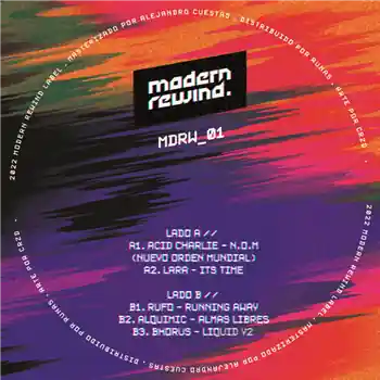 Various Artists - MDRW_01 - Modern Rewind – Acid Charlie - N.O.M (Nuevo Orden Mundial Mix) / LARA - It's Time / Rufo - Running Away… (Modern Rewind / MDRW01) [Pre-Order] | Redeye Records Cheap
