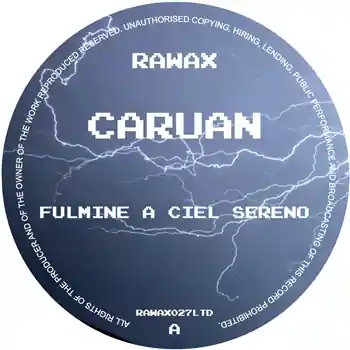 One Day Deal CARUAN - FULMINE A CIEL SERENO – A1. Big SausageA2. My Peace At The Bottom Of The SeaB1. La Vida Siempre PuedeB2.… (Rawax / RAWAX027LTD) [Pre-Order] | Redeye Records