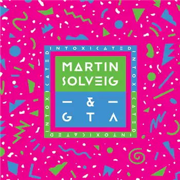 Martin Solveig & GTA - Intoxicated – A1. Intoxicated (Original)A2. Intoxicated (Zeds Dead Remix)B1. Intoxicated (Sleepy… (Dance On The Beat / DOTB-33) [Pre-Order] | Redeye Records New Release