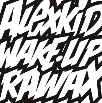 ALEXKID - WAKE UP – A1. Alexkid - Kick ItA2. Alexkid - Le Manteau D'argentB1. Alexkid - TributeB2. Al… (Rawax / RAWAX005LP) [Pre-Order] | Redeye Records Express Delivery