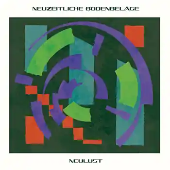 Neuzeitliche Bodenbeläge - Neulust EP – 1 Neuzeitliche Bodenbeläge - A1.Neulust 2 Neuzeitliche Bodenbeläge - A2. Ehrliche Arb… (Lustpoderosa / LPDR021) [Pre-Order] | Redeye Records Order Now