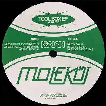 Isaiah - Tool Box EP – To The Left, To The Right / Body Rocks The Rhythm / Alien Tribe / Otaleg / Soft Body /… (Molekül / MLKL037) [Pre-Order] | Redeye Records Get Yours