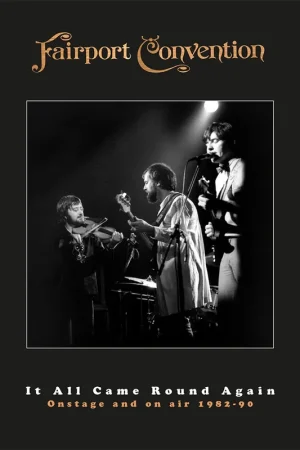 Low Price FAIRPORT CONVENTION - It All Came Round Again: Onstage & On Air 1982-9
